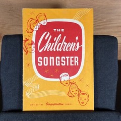 The Children&rsquo;s Songster (Singspiration) by Alfred B. Smith (1950s?)