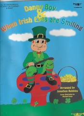 Danny Boy & When Irish Eyes Are Smiling Bb Trumpet Or Clarinet W/Piano Acc.Music