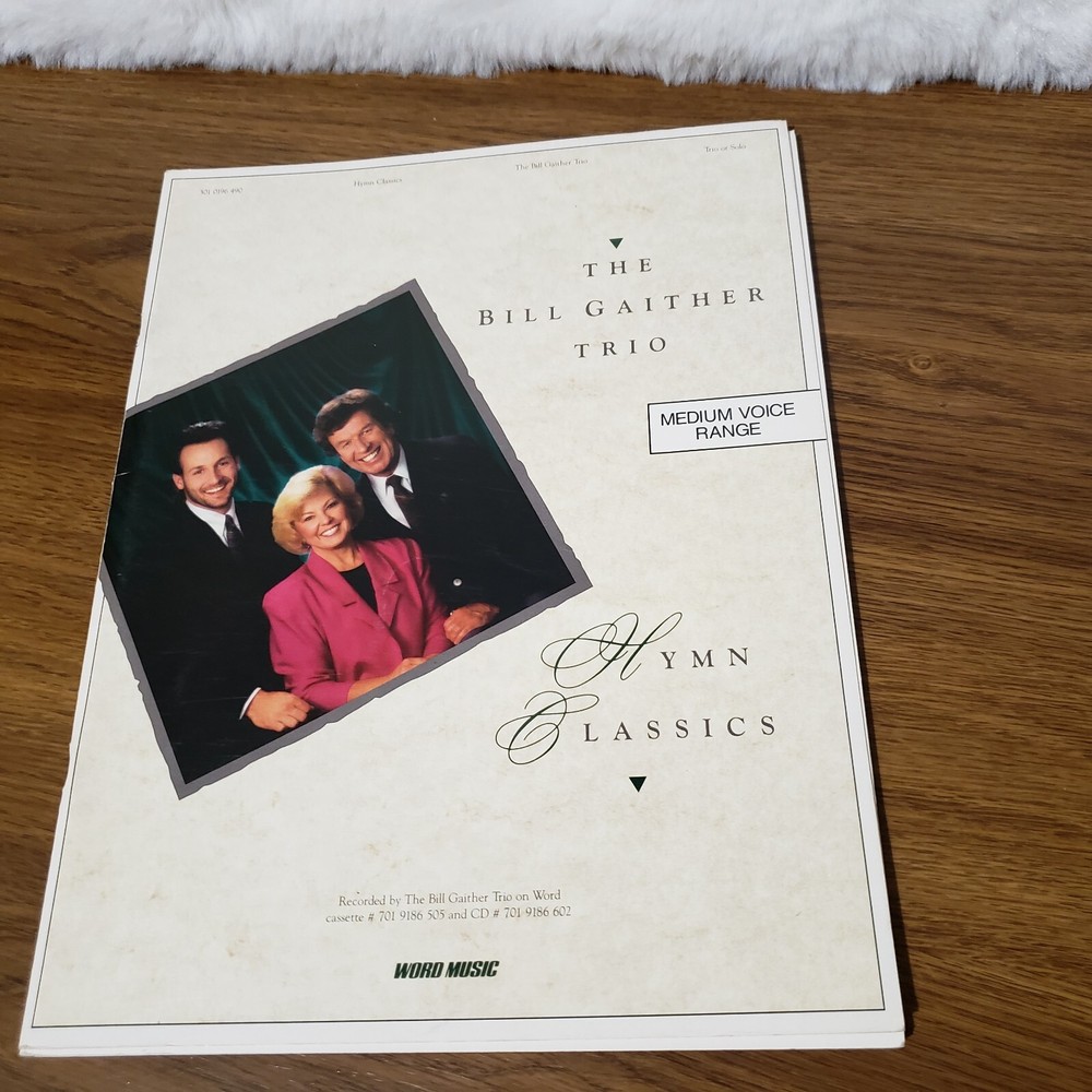 Bill Gaither Trio Hymn Classics Trio or Solo Songbook 1990 Gospel Medium Voice
