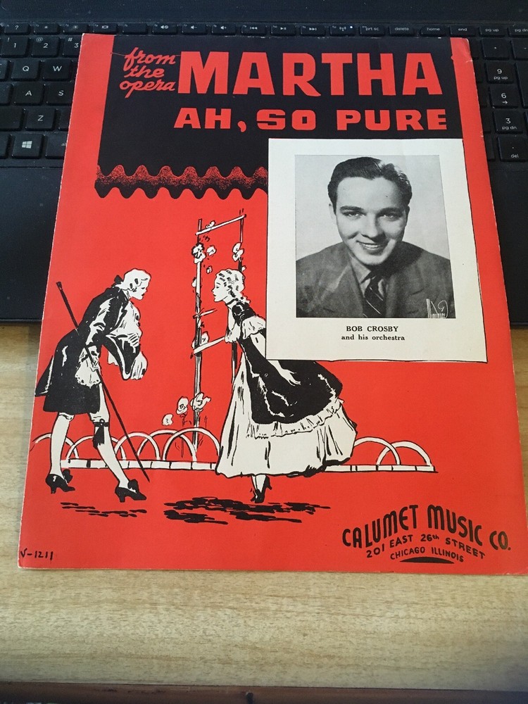 Vintage Sheet Music – Ah So Pure, from Martha 1938 Bob Crosby