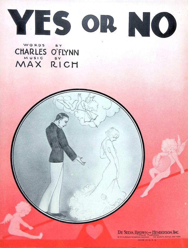 Yes Or No Sheet Music Max Rich Charles O&rsquo;Flynn 1931 Cupid Cover Art