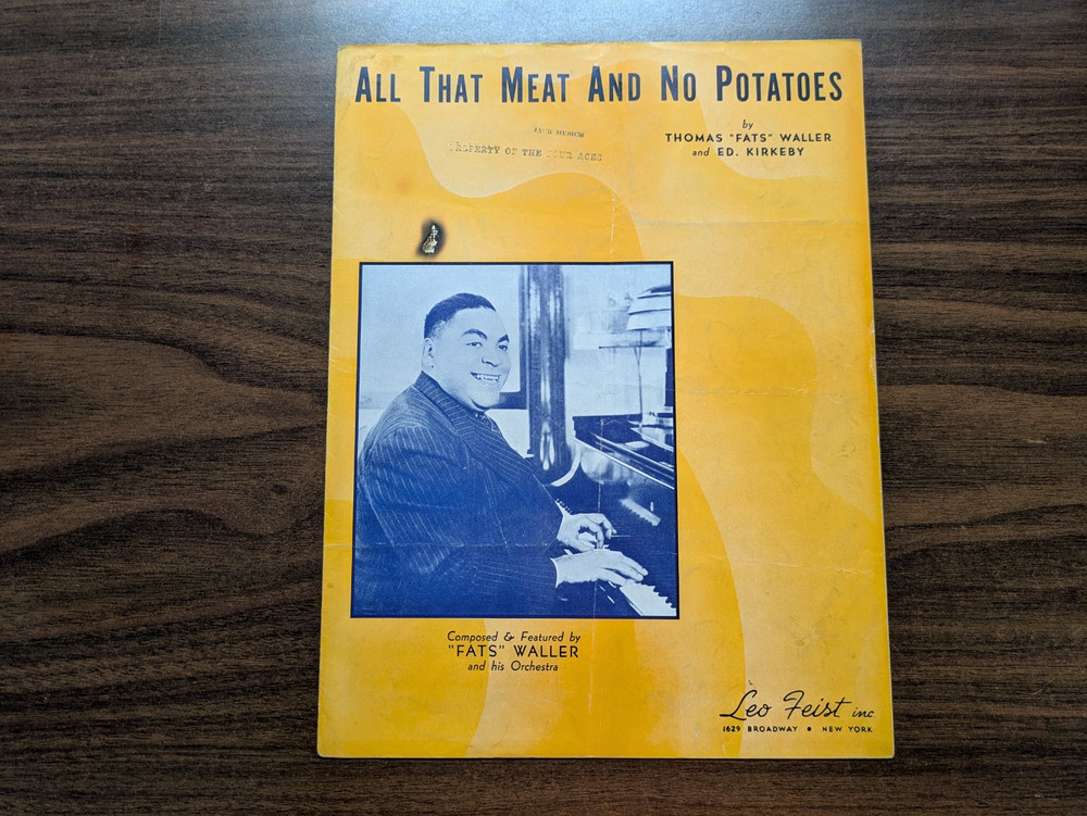 All That Meat and No Potatoes -Sheet Music (1941) Fats Waller Cover (971) Scarce