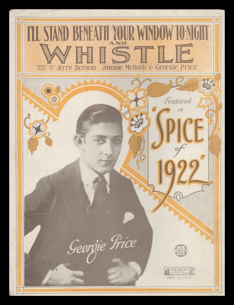 SPICE OF 1922 Whistle GEORGIE PRICE Show Vintage Sheet Music