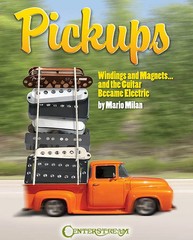 Pickups, Windings and Magnets – … And the Guitar Became Electric