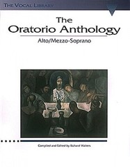 The Oratorio Anthology The Vocal Library Mezzo-Soprano Alto Vocal NEW 000747059
