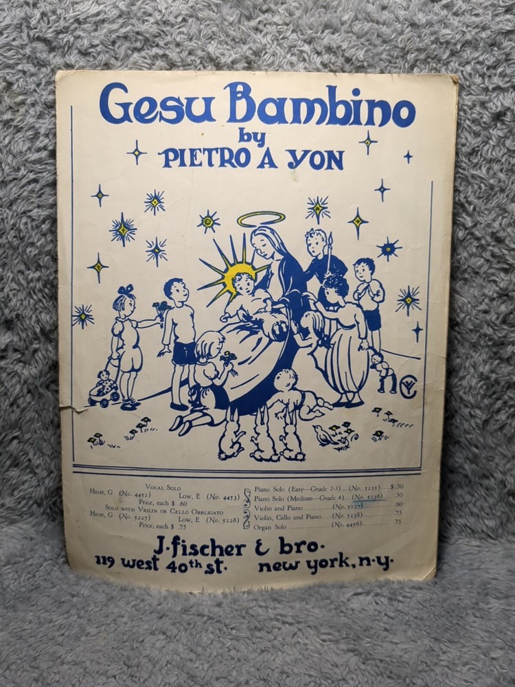 Gesu Bambino by Pietro A Yon Organ and vocal Vintage Sheet Music