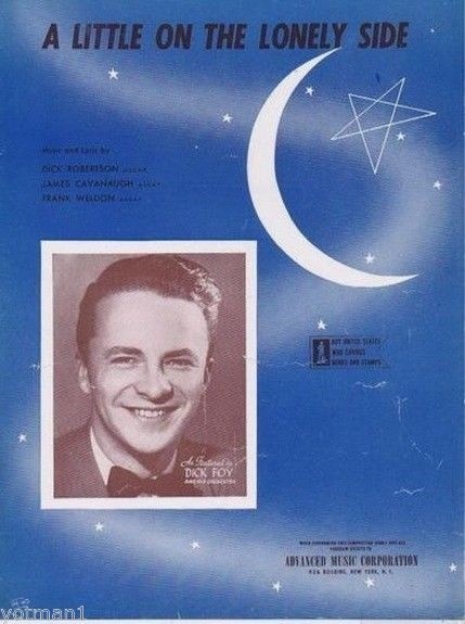 A Little On The Lonely Side, Dick Foy photo, 1944, vintage sheet music