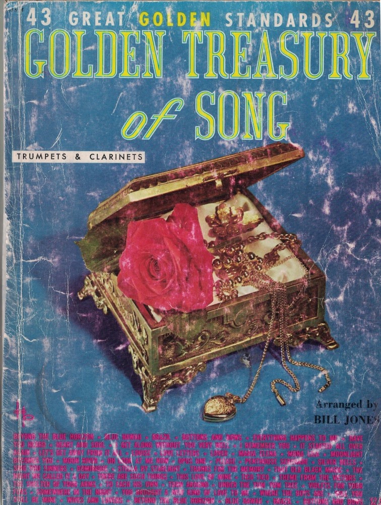 Golden Treasury of Song – 43 Great Golden Standards – for Trumpets & Clarinets