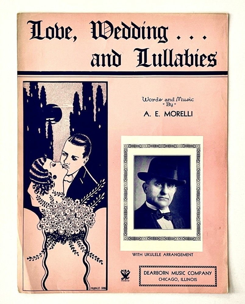 Love Wedding And Lullabies 1934 Vintage Sheet Music Piano Vocal Ukulele Morelli