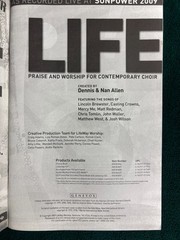 Life – Praise and Worship for Contemporary Choir, created by Dennis & Nan Allen