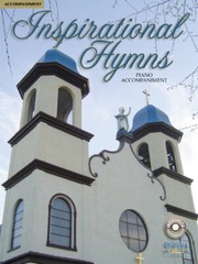 Inspirational Hymns Piano Accompaniment * Ships from Publisher!