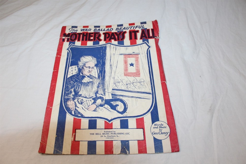 Antique Sheet Music The War Ballad Beautiful Mother Pays It All 1918 Copyright