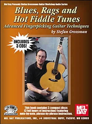 Blues, Rags and Hot Fiddle TunesAdvanced Fingerpicking Guitar Techniques