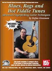 Blues, Rags and Hot Fiddle TunesAdvanced Fingerpicking Guitar Techniques