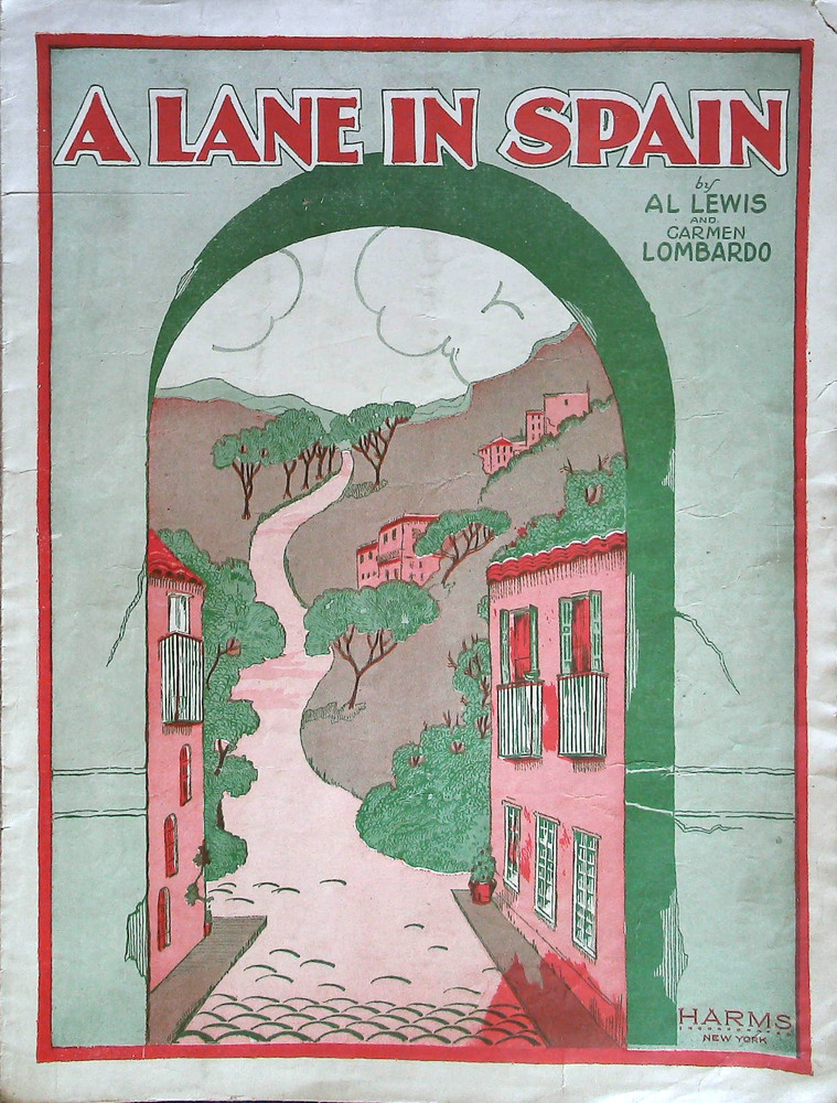 A Lane in Spain Antique Sheet Music by Al Lewis & Carmen Lombardo 1926