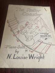 Sheet Music THE ROLLER COASTER Piano Solo by N. LOUISE WRIGHT ©1953