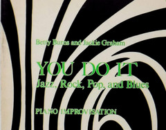 YOU DO IT JAZZ, ROCK, POP, AND BLUES BOOK 2 PIANO IMPROVISATION BURNS GRAHAM NEW