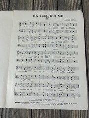 Vintage 1963 He Touched Me Sheet Music Words and Music by William J Gaither A
