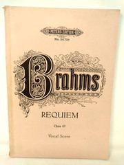 Brahms Requiem Opus 45 Vocal Score Peters Edition No. 3672 in English Paperback