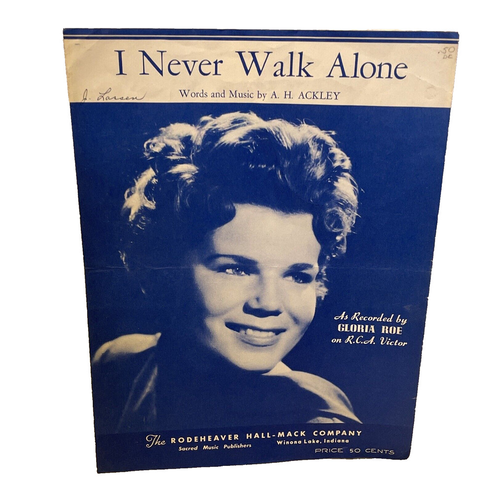 I Never Walk Alone Piano Sheet Music Ackley 1952 Rodeheaver Co. Gloria Roe Cover