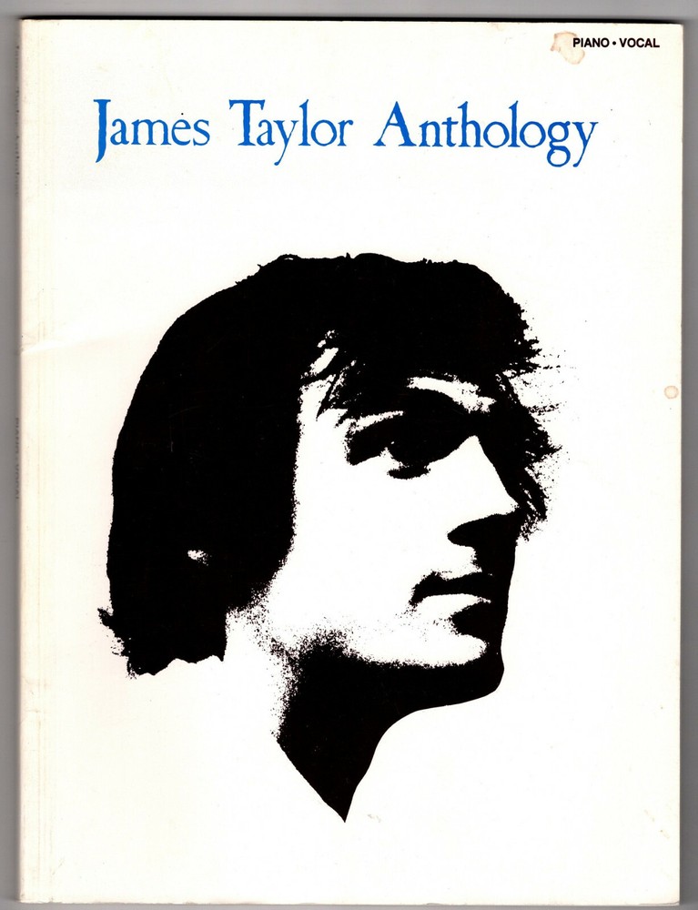 JAMES TAYLOR Anthology songbook Piano/Vocal 128 pages