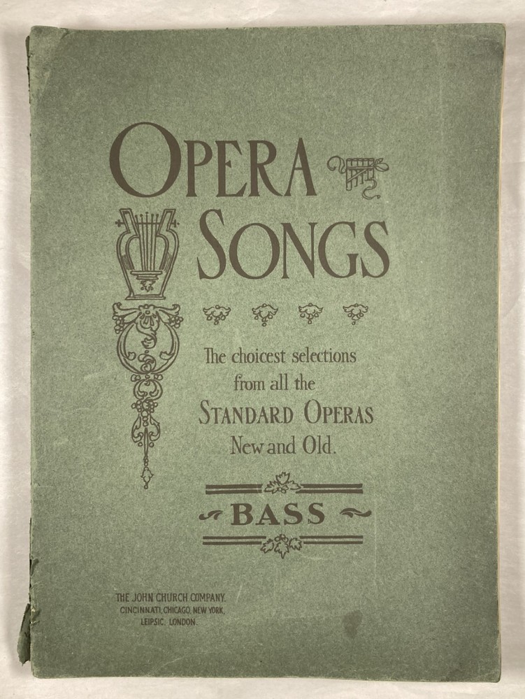 OPERA SONGS. 1901 Antique John Church Songbook. 33 Classic Pieces. Bass.