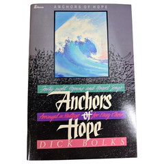 Anchors Of Hope Choir Songbook Bolks Lillenas 1988 Christian Hymns Songs Gospel