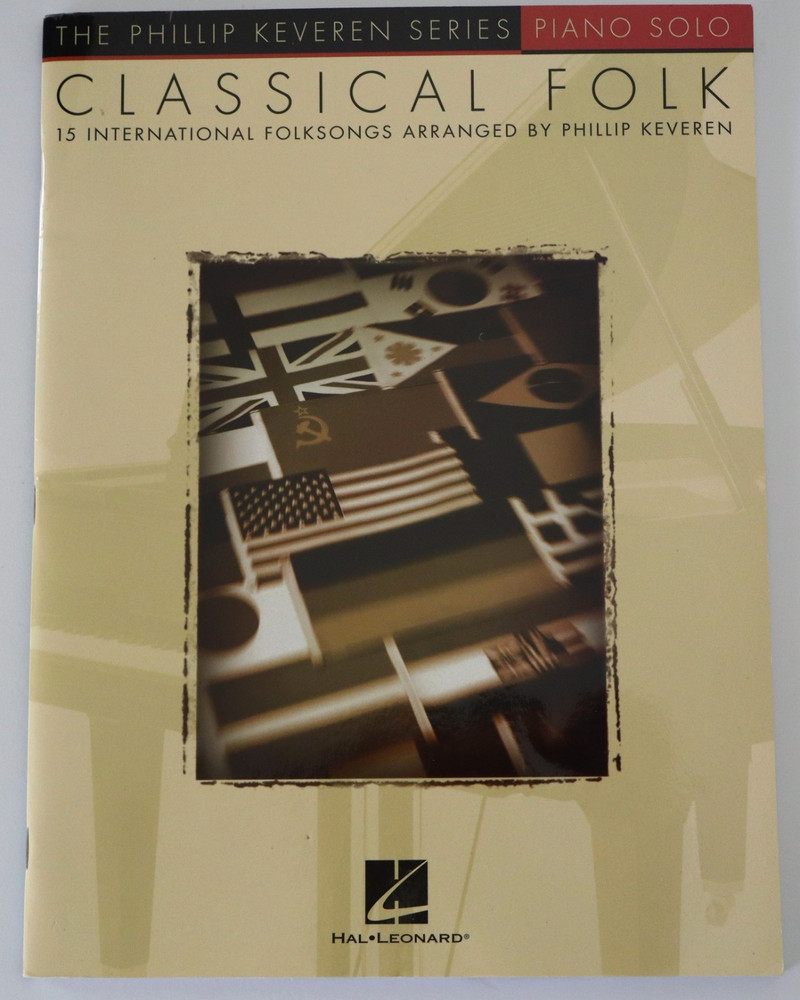 Classical Folk -15 International Folk Songs Arranged by Phillip Keveren – Piano