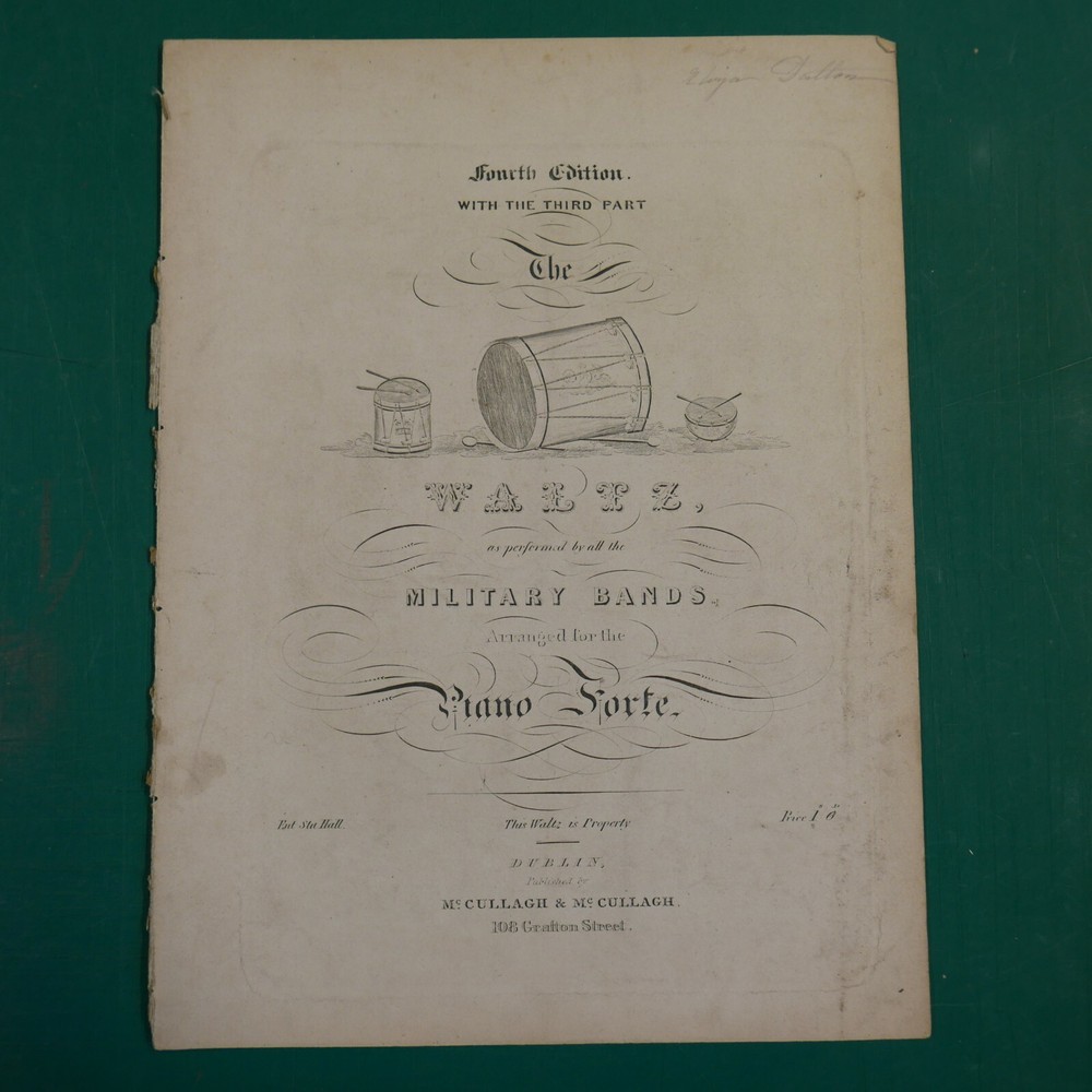 piano McCULLAGH & McCULLAGH , DUBLIN the waltz , early 19th C ,3 pages, military