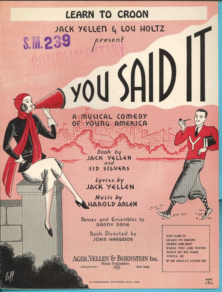 Harold ARLEN & Jack Yellen – LEARN TO CROON: You Said It – 1930 Broadway