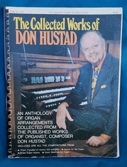 The Collected works of Don Hustad Organ Spiral Bound Hymns music book sheet