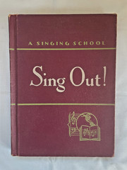 Sing Out! A Singing School (Birchard, 1946) Vintage Illustrated Music Book