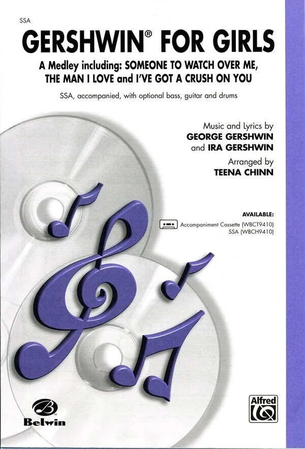 Gershwin for Girls (A Medley): Featuring: Someone to Watch Over Me / The Man …