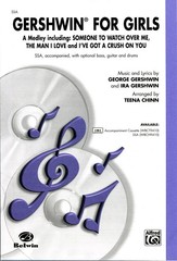 Gershwin for Girls (A Medley): Featuring: Someone to Watch Over Me / The Man …