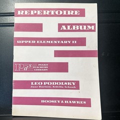 Repetoire Album Upper Elementary II Piano Solo Songbook Podolsky 1964