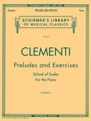 Clementi Preludes and Exercises Schirmer Piano Solo Piano NEW 050481754