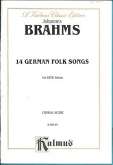 BRAHMS: 14 German Folk Songs for SATB Voices – Kalmus – German