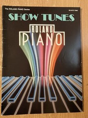 Roland Piano Show Tunes Songbook (1985 Paperback)