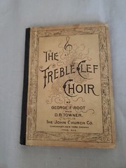 The Treble Clef Choir A Collection Of Music For Female Voices 1894 Song Book