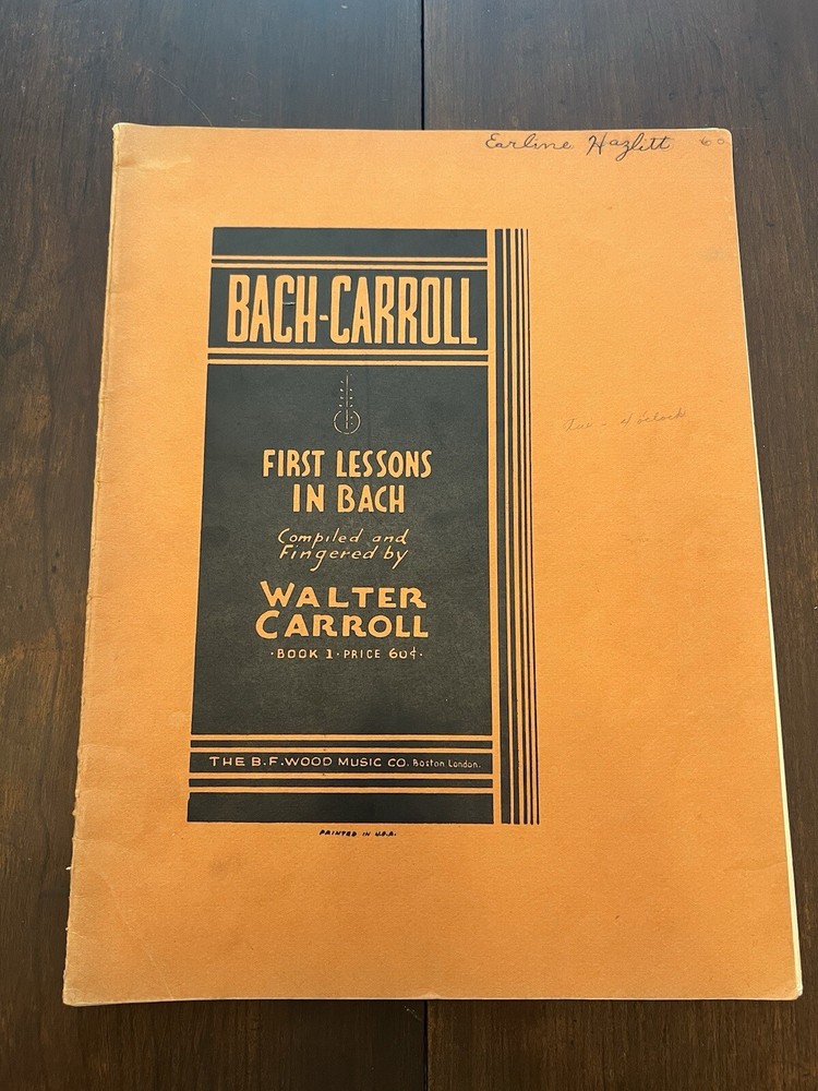 Vtg Sheet Music First Lessons In Bach By J. S. Bach – Book One 19 Pages