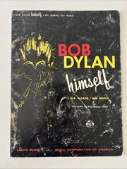 Bob Dylan Himself 1965 Songbook His Words His Music 32 pages His Early Music