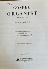 The Gospel Organist Vol. Two Arranger Harold De Cou 1965 Singspiration Pub