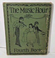 The Music Hour Fourth Book 1931 Songbook MacDowell McConathy America Lullaby