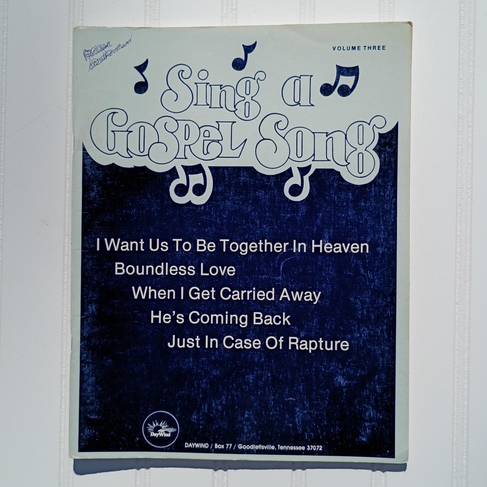 SING A GOSPEL SONG Songbook Vol 3 Daywind 1987 Southern Gospel Music 31 Songs