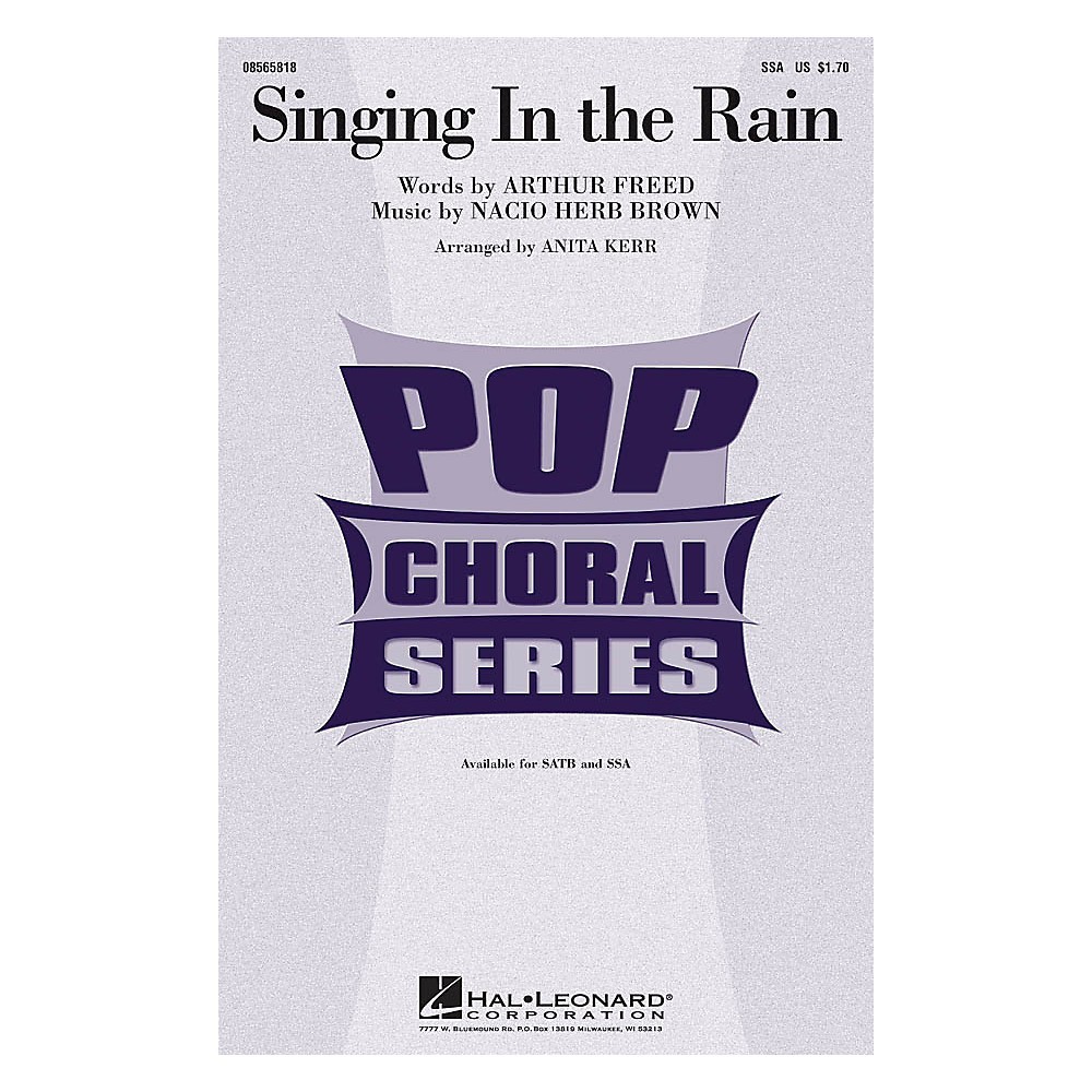 Hal Leonard Singing in the Rain SSA arranged by Anita Kerr
