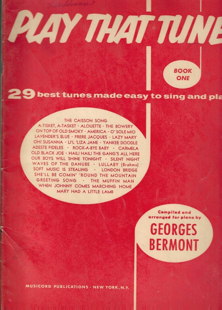 Play That Tune Book Two Easy 29 Tunes Sheet Music Book 32 Pages by Bermont 1954