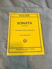 Eccles: Sonata in G minor for String Bass and Piano (Fred Zimmermann), No. 1712
