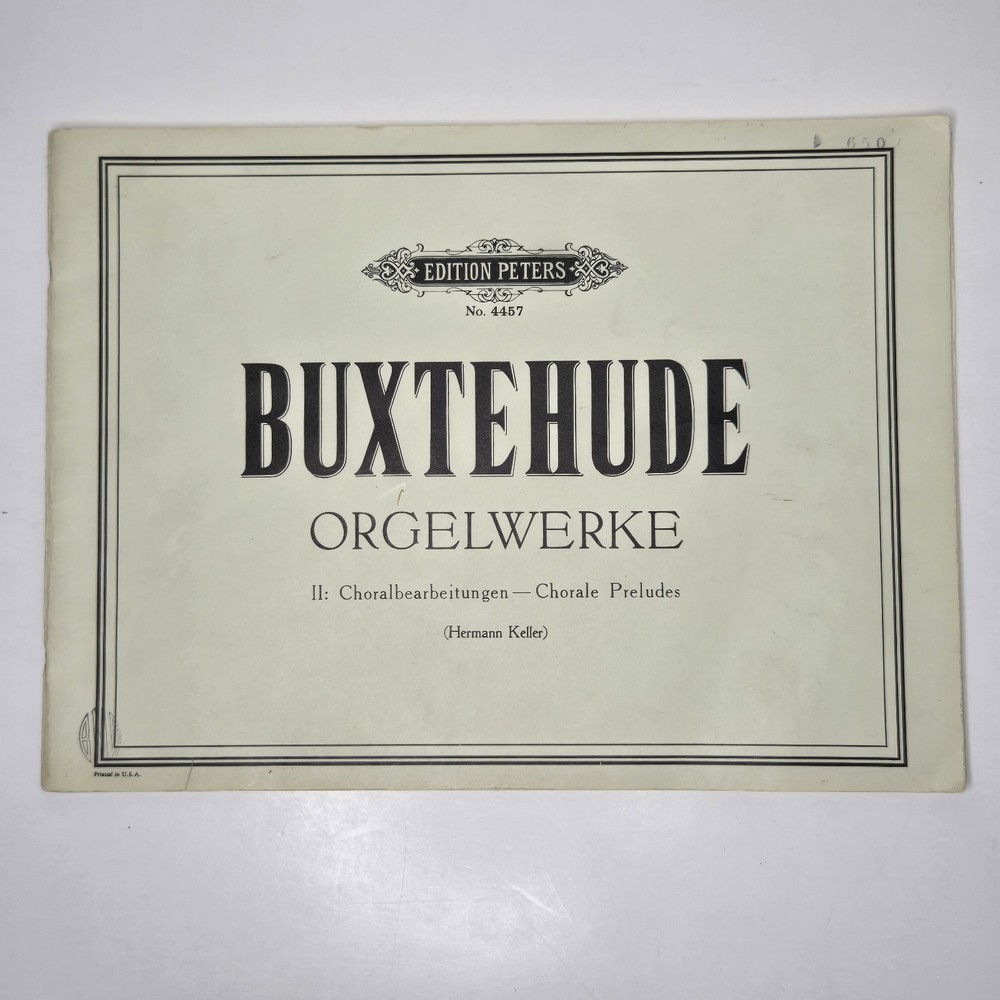 Buxtehude Orgelwerke Vol II Chorale Preludes 1951 Edition Peters #4457 H. Keller
