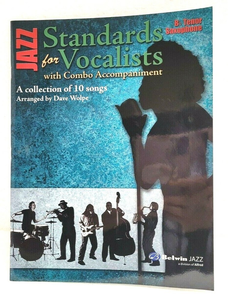 Jazz Standards for Vocalist B Tenor Saxophone