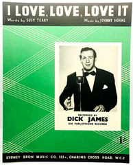 I LOVE LOVE LOVE IT – Dick James – 1953 UK sheet music – VGC